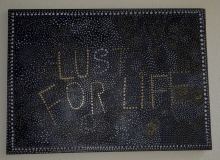 Lust for Life Acryl on Canvas 50 x 70 cm